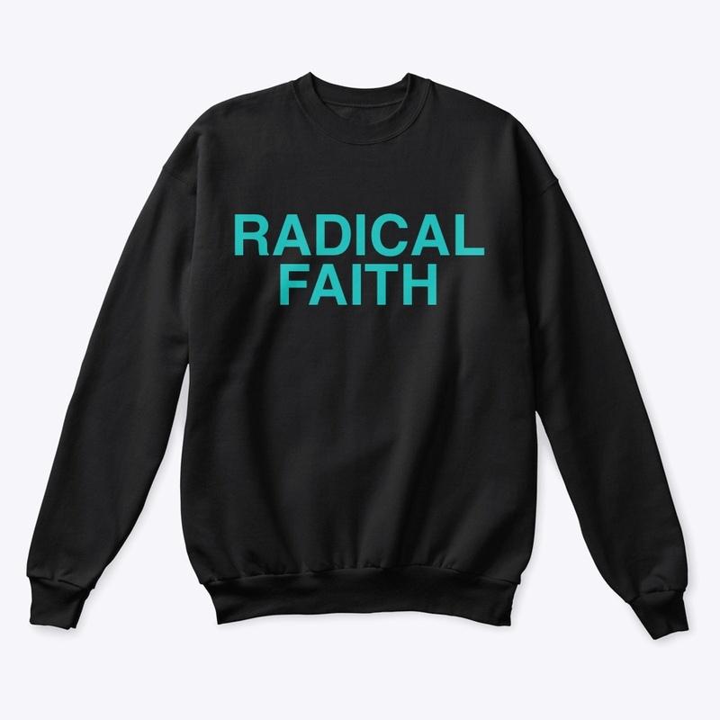 Radical Faith