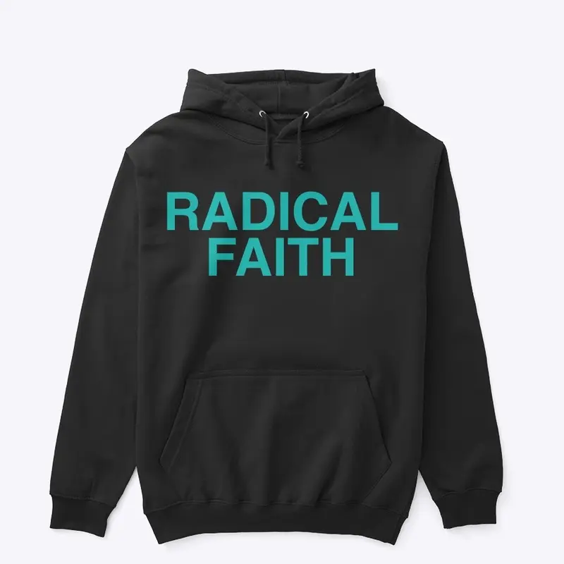 Radical Faith